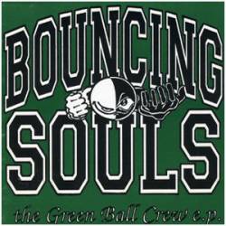 The Bouncing Souls : The Green Ball Crew